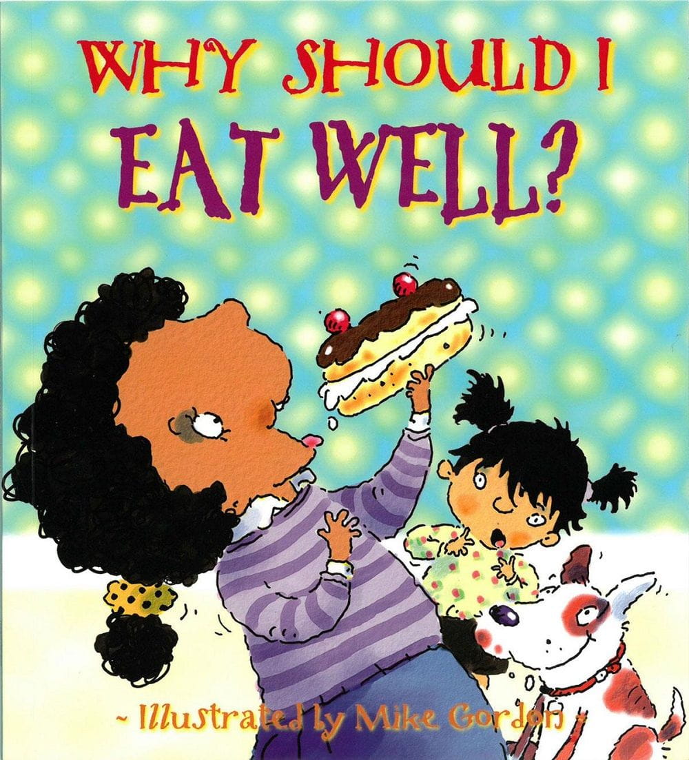 Why Should I Eat Well cover